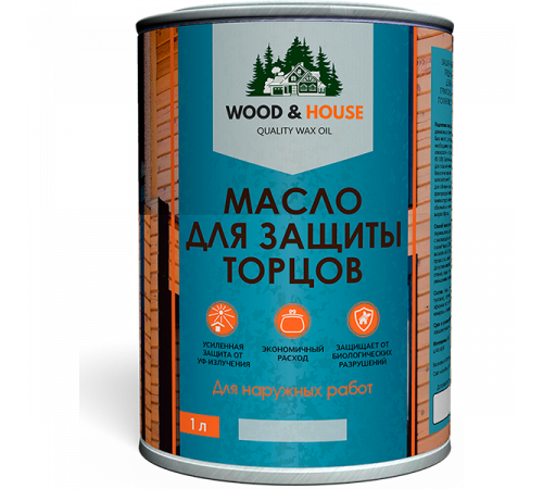 Заказать МАСЛО ДЛЯ ЗАЩИТЫ ТОРЦОВ WOOD & HOUSE в Новочеркасске, Ростовская область